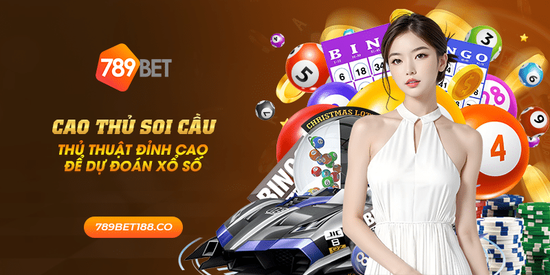45 cao thu soi cau thu thuat dinh cao de du doan xo so