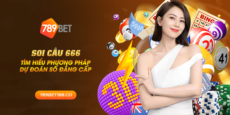 46 soi cau 666 tim hieu phuong phap du doan so dang cap