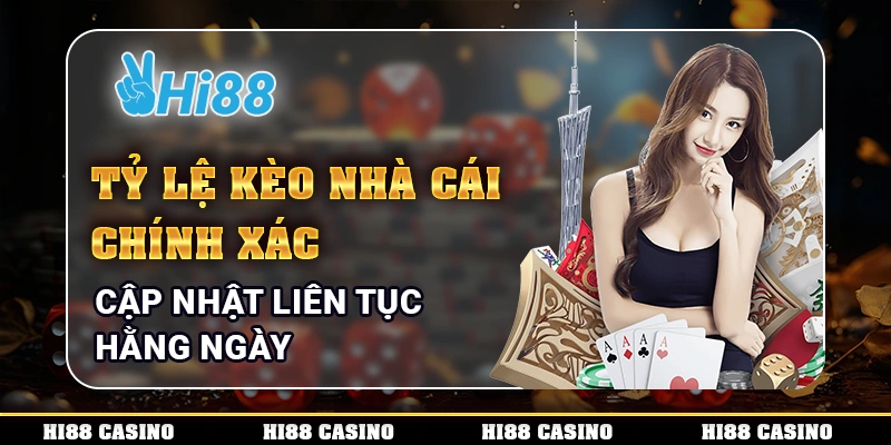 Tỷ lệ kèo nhà cái