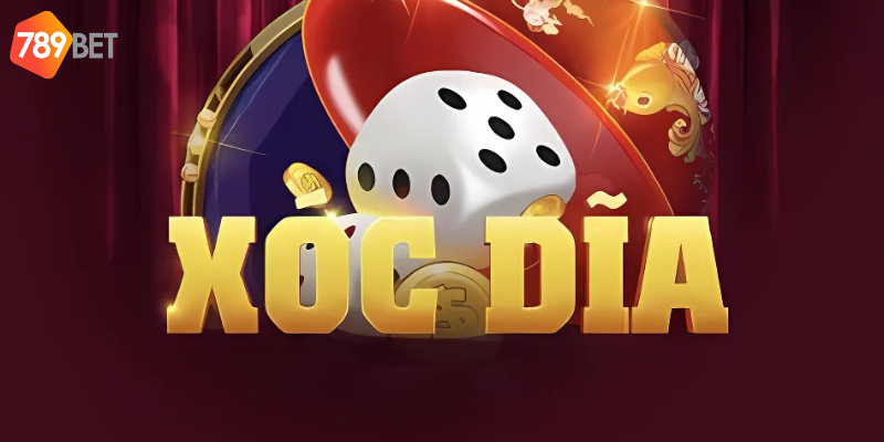 Khám phá Xóc đĩa online uy tín tại 789bet